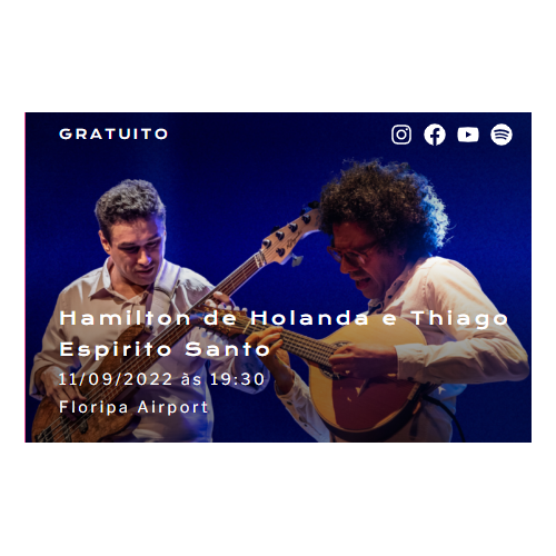 Festival Floripa Jazz - Show Hamilton de Holanda e Thiago Espirito Santo